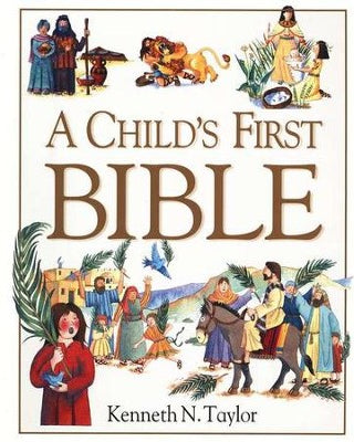 A Child's First Bible With Handle by Kenneth N. Taylor