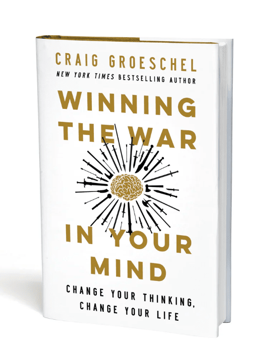Winning The War In Your Mind by Craig Groeschel