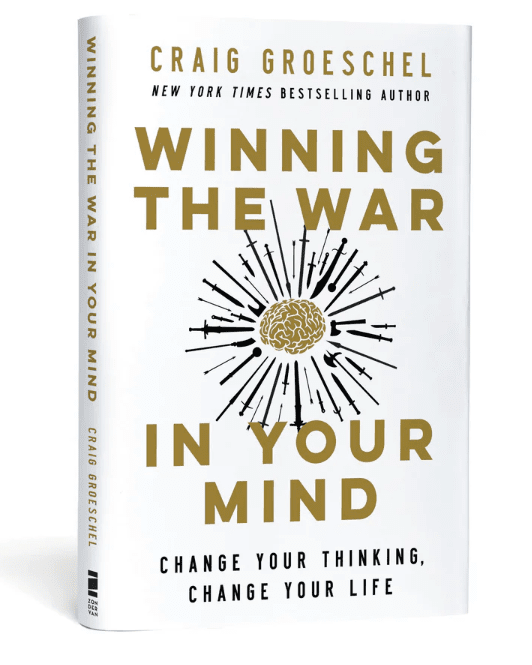 Winning The War In Your Mind by Craig Groeschel