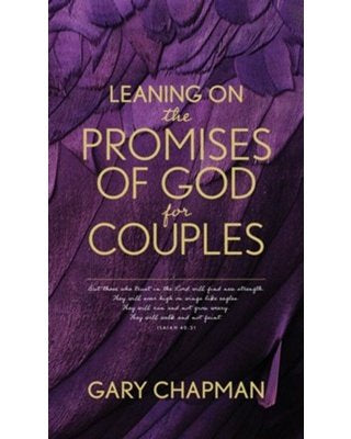 Leaning on the Promises of God for Couples: God's Promises for You and Your Spouse