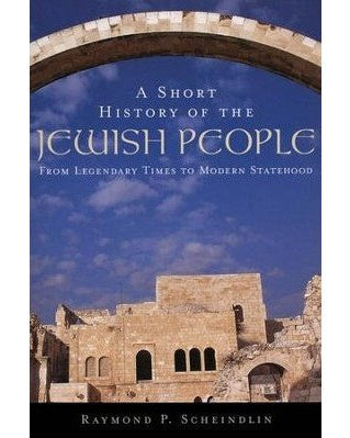 A Short History of the Jewish People: From Legendary Times to Modern Statehood