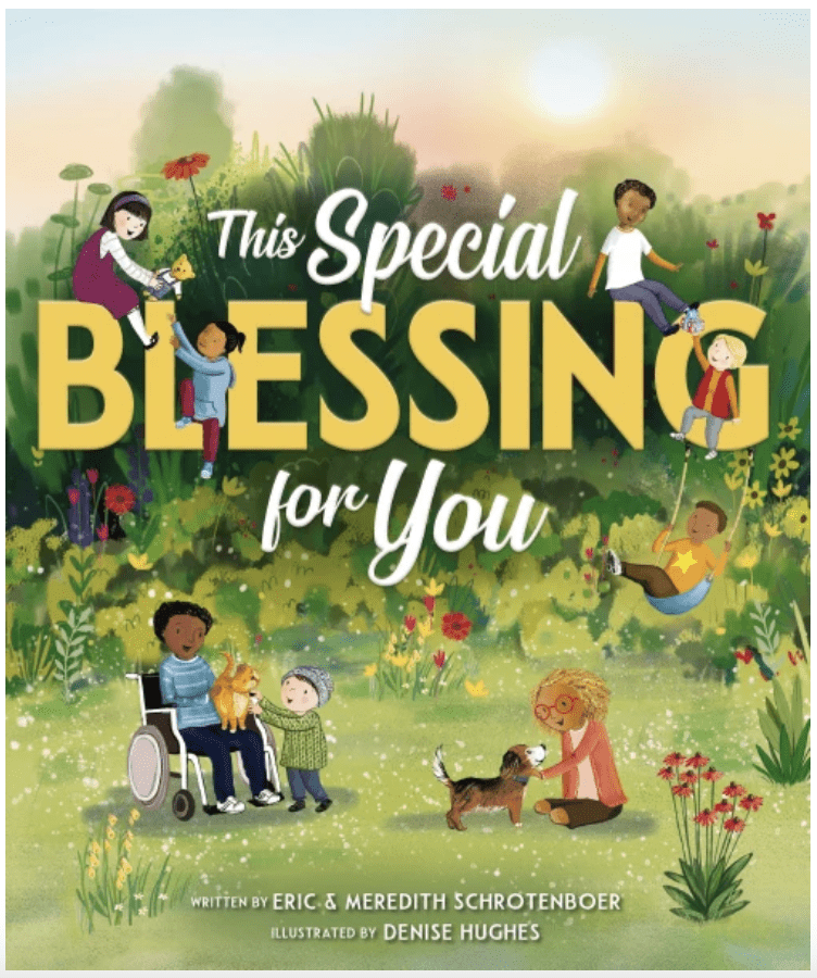 This Special Blessing For You by Eric & Meredith Schrotenboer