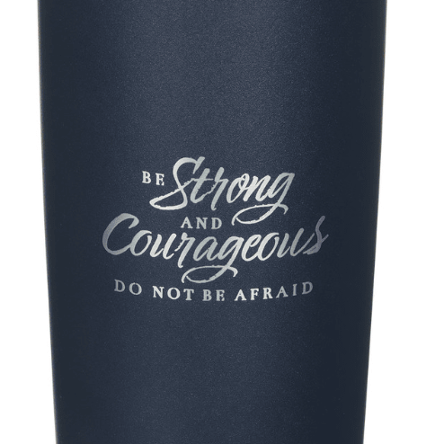 Strong and Courageous Navy Travel Tumbler