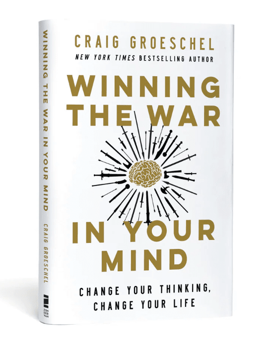 Winning The War In Your Mind by Craig Groeschel