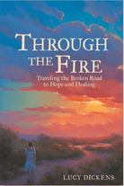 Through The Fire Paperback by Lucy Dickens