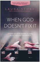 When God Doesn't Fix It by Laura Story