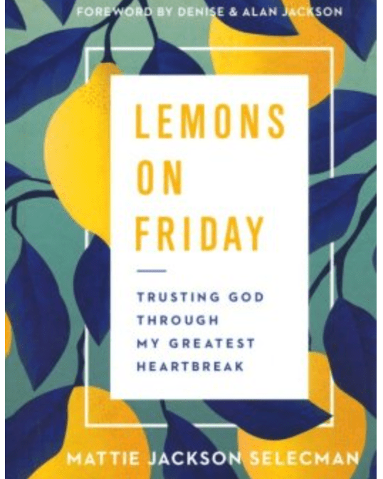 Lemons On Friday by Mattie Jackson Selecman