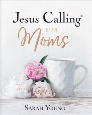 Jesus Calling for Moms